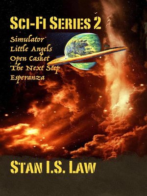 cover image of Sci-Fi Series 2 (Simulator, Little Angels, Open Casket, the Next Step, Esperanza)